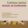 caminar juntos ecumenismo presentacion