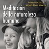 Mediatación de la naturaleza humana