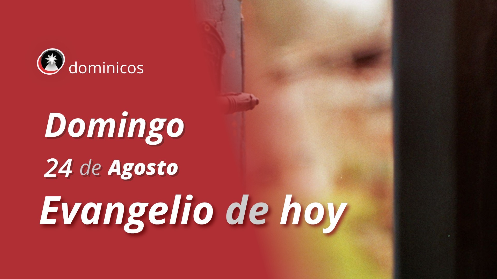 Evangelio de hoy en vídeo