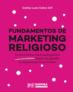 Portada Libro Fundamentos de marketingreligioso Carlos Luna.jpg