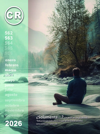 Revista CR: ¿Solamente…? Lo más es la gratitud. “Dad gracias por todo...” (1Tes 5, 18)