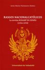Rasgos Nacionalcatólicos. La Revista "Reinaré en España" (1934-1970)