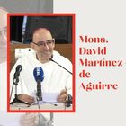 Entrevista a Mons. David Martínez de Aguirre en ‘La linterna de la Iglesia’ de COPE