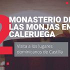 Monasterio de las monjas en Caleruega - Visita a los lugares dominicanos de Castilla II