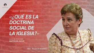 La Doctrina Social de la Iglesia hoy: dignidad humana, justicia social y bien común