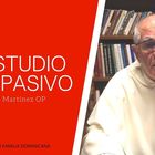El estudio compasivo (Fr. Felicísimo Martínez, O.P.)
