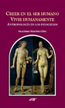 Creer en el ser humano. Vivir humanamente